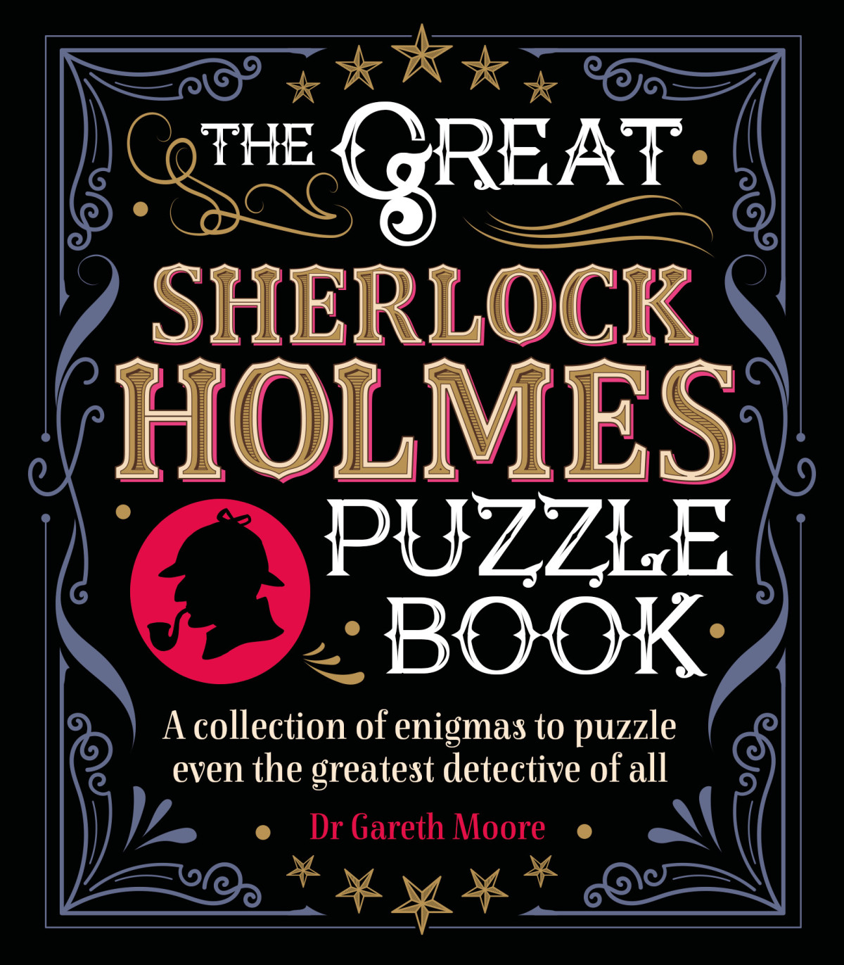 The Great Sherlock Holmes Puzzle Book 1st Edition Arcturus Publishing