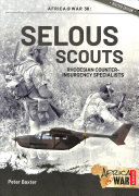 Selous Scouts Rhodesian Counterinsurgency Specialists Africawar Peter Baxter