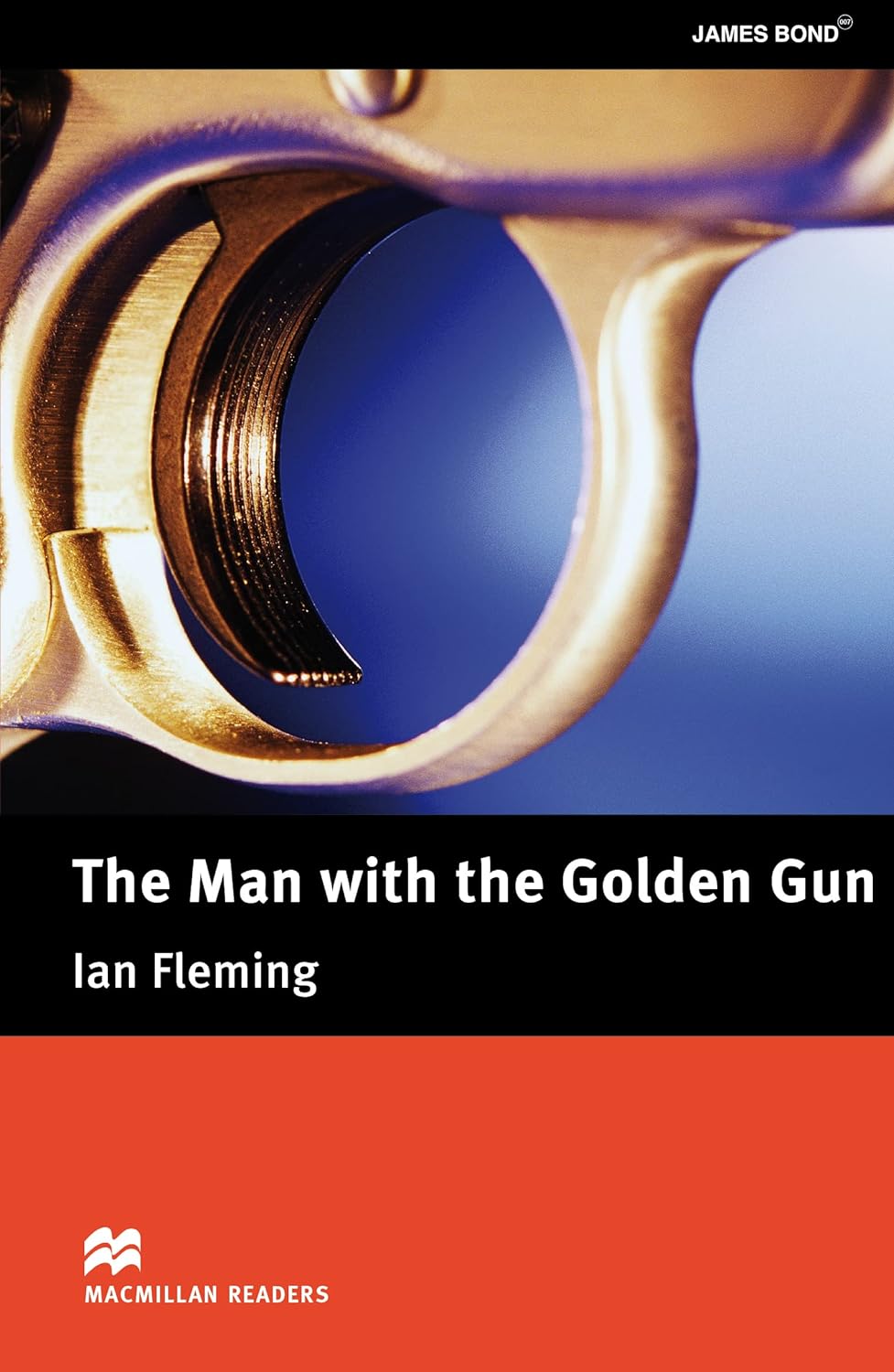The Man With The Golden Gun Macmillan Readers Level 6 1 Ian Fleming