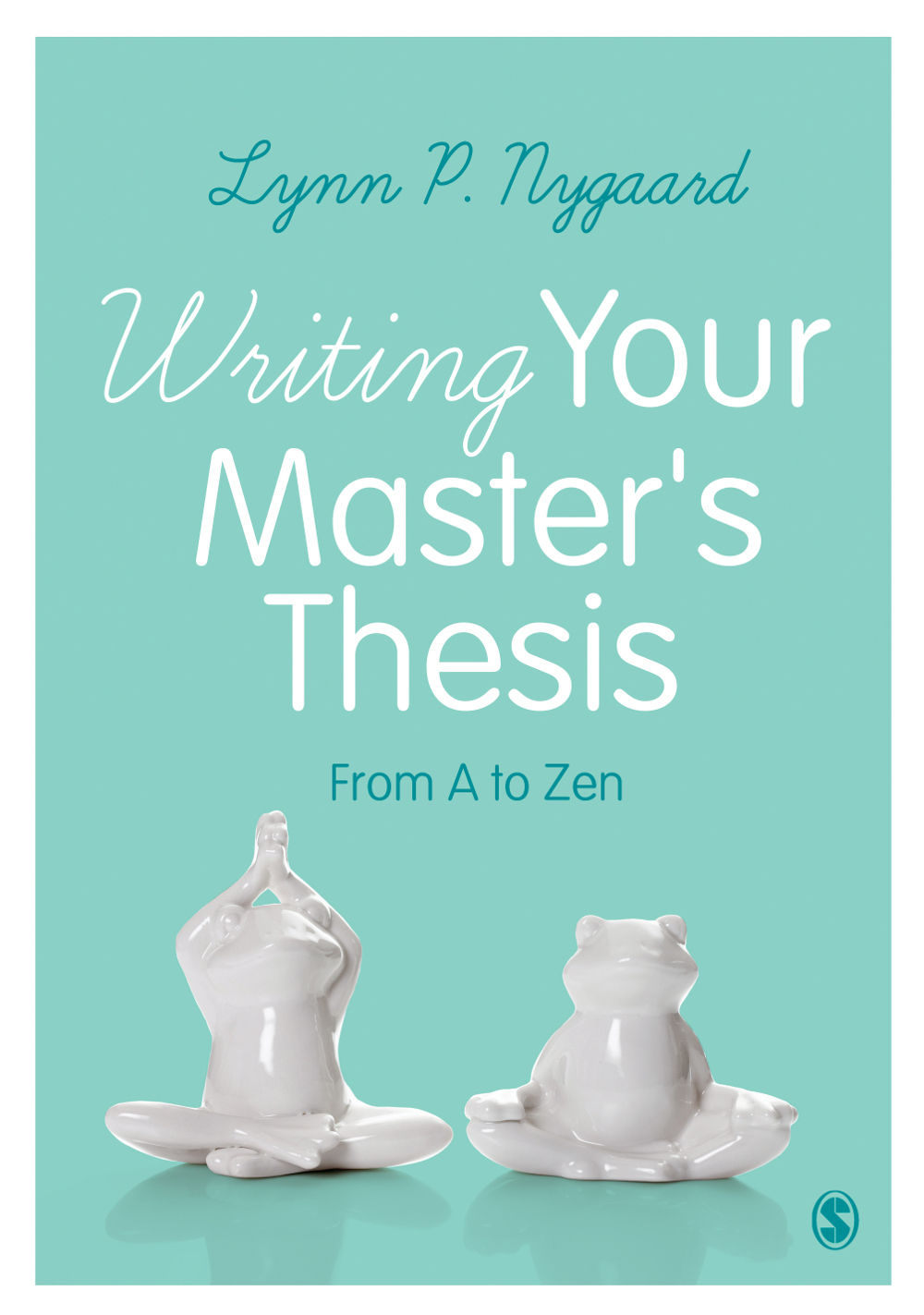 Writing Your Masters Thesis Lynn Nygaard