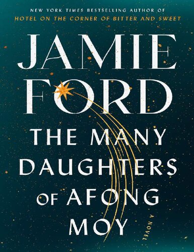 The Many Daughters Of Afong Moy Jamie Ford