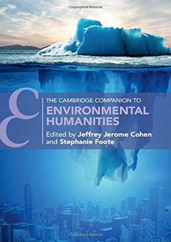 The Cambridge Companion To Environmental Humanities Jeffrey Cohen