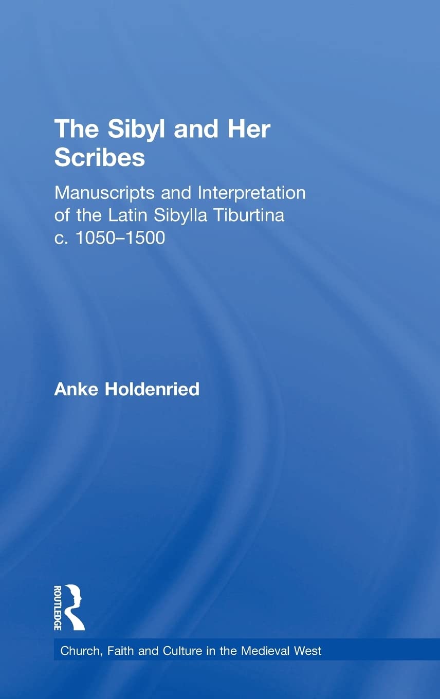 The Sibyl And Her Scribes Anke Holdenried