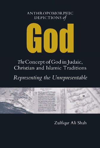 Anthropomorphic Depictions Of God The Concept Of God In Judaic Christian And Islamic Traditions Zulfiqar Ali Shah