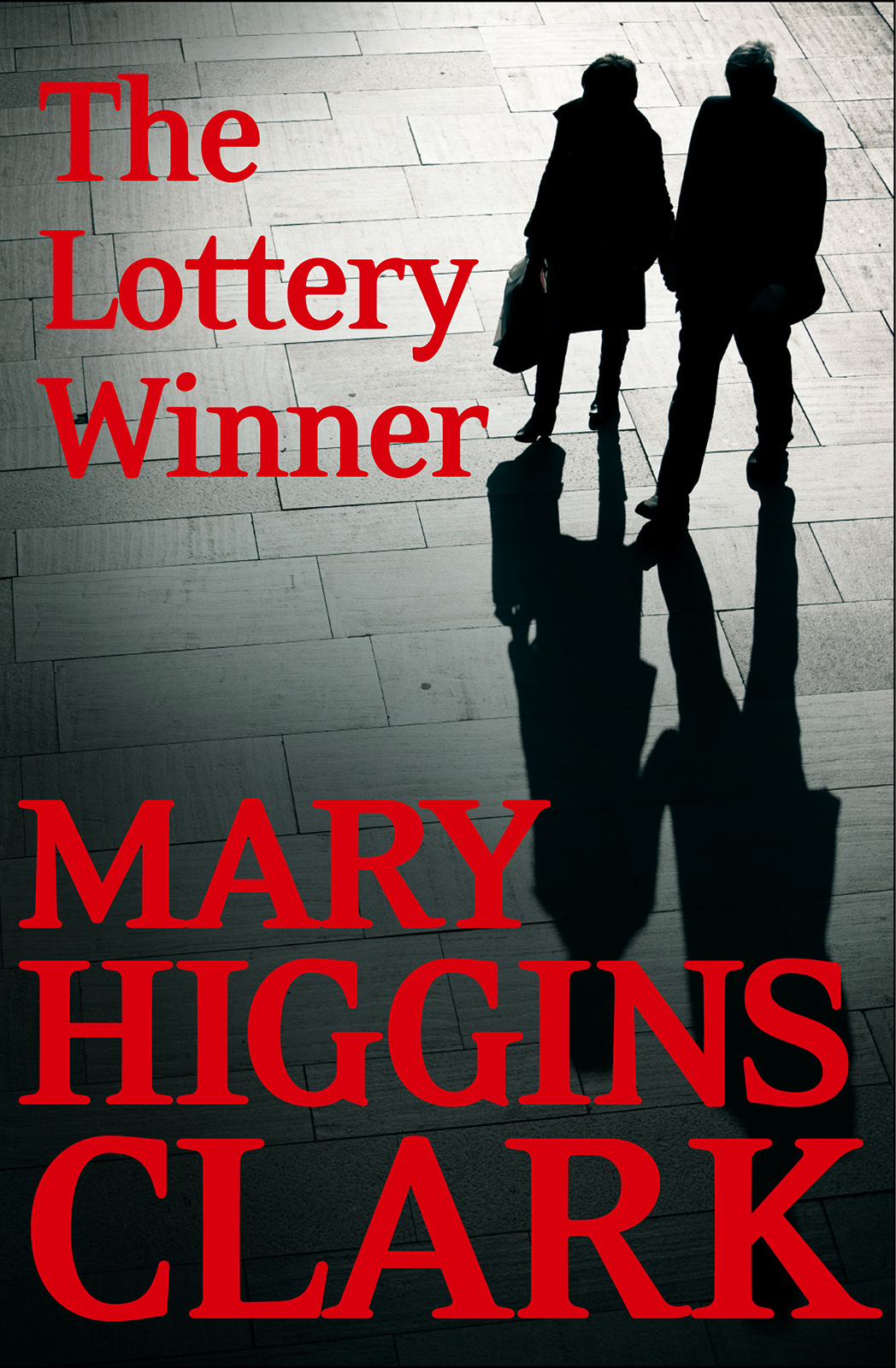 The Lottery Winner Mary Higgins Clark