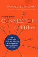 Details Connection Culture The Competitive Advantage Of Shared Identity Empathy And Understanding At Work 2nd Edition 2nd Michael Lee Stallard