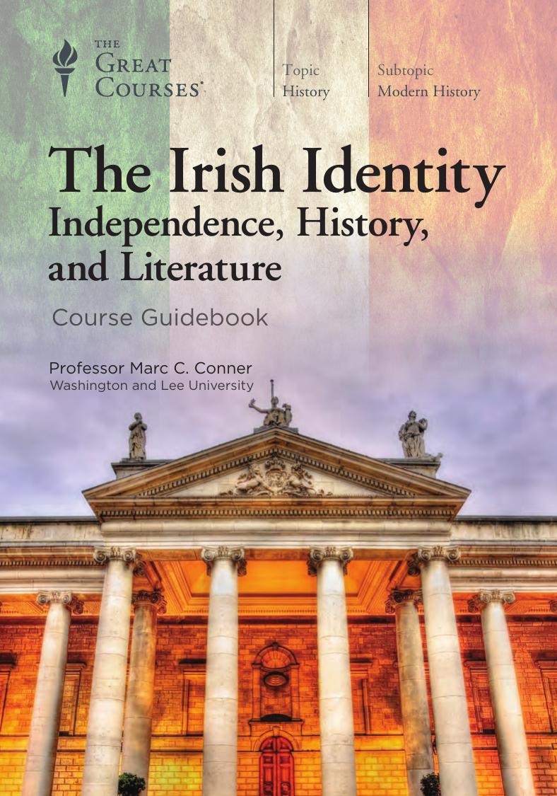 The Irish Identity Independence History And Literature Marc C Conner