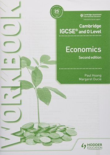 Cambridge Igcse And O Level Economics Workbook 2nd Edition 2nd Edition Paul Hoang