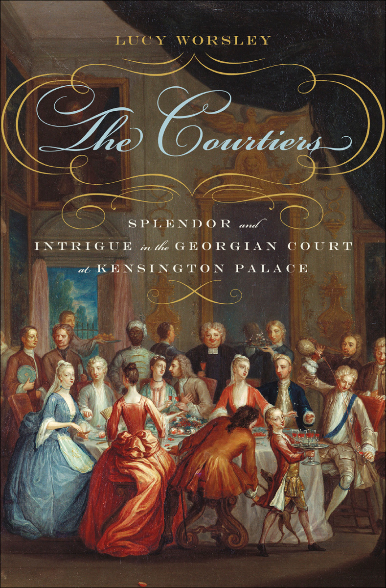 The Courtiers Lucy Worsley