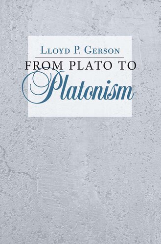 From Plato To Platonism Lloyd P Gerson