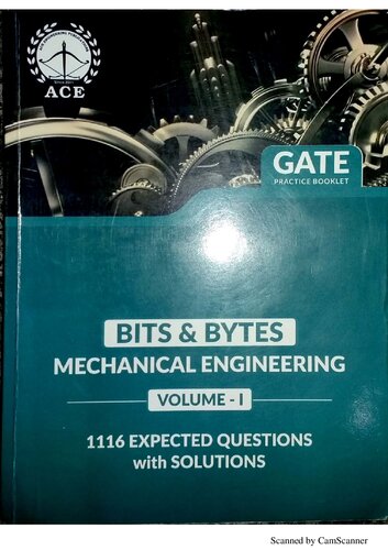 Bits Bytes Mechanical Engineering Volume 1 1116 Expected Questions With Solutions Ace Engineering Academy Editorial Board