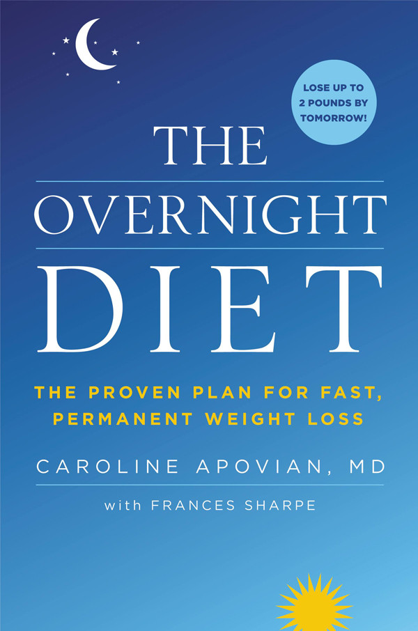 The Overnight Diet Caroline Apovian