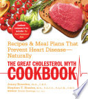 The Great Cholesterol Myth Cookbook Jonny Bowden Stephen Sinatra