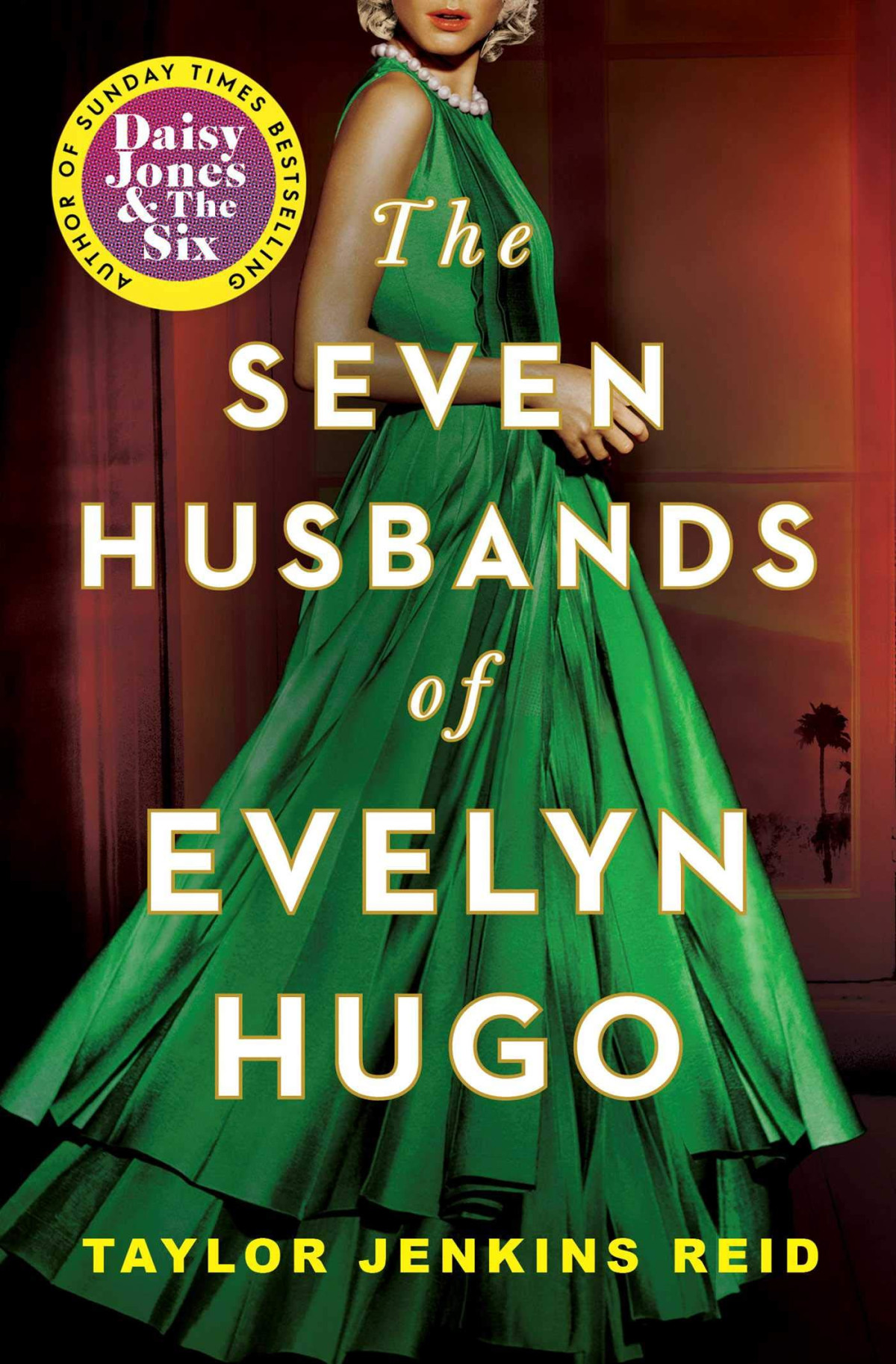 The Seven Husbands Of Evelyn Hugo 1st Edition Taylor Jenkins Reid