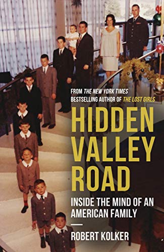 Hidden Valley Road 1st Edition Robert Kolker