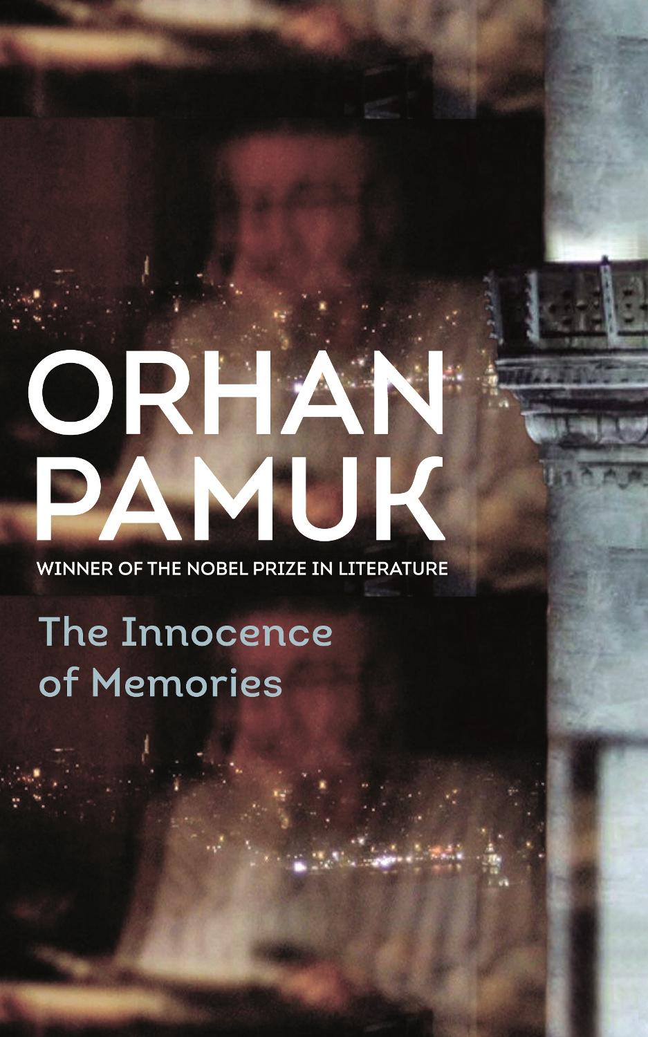 The Innocence Of Memories Orhan Pamuk