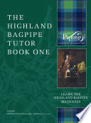 The Highland Bagpipe Tutor Book The National Piping Centre