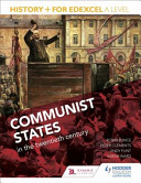 History For Edexcel A Level Communist States In The Twentieth Century R E R Bunce