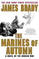 The Marines Of Autumn James Brady