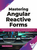 Mastering Angular Reactive Forms Build Solid Expertise In Reactive Forms Using Form Control Form Group Fanis Prodromou