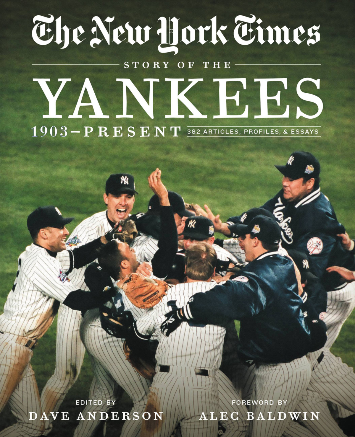The New York Times Story Of The Yankees The New York Times Alec Baldwin