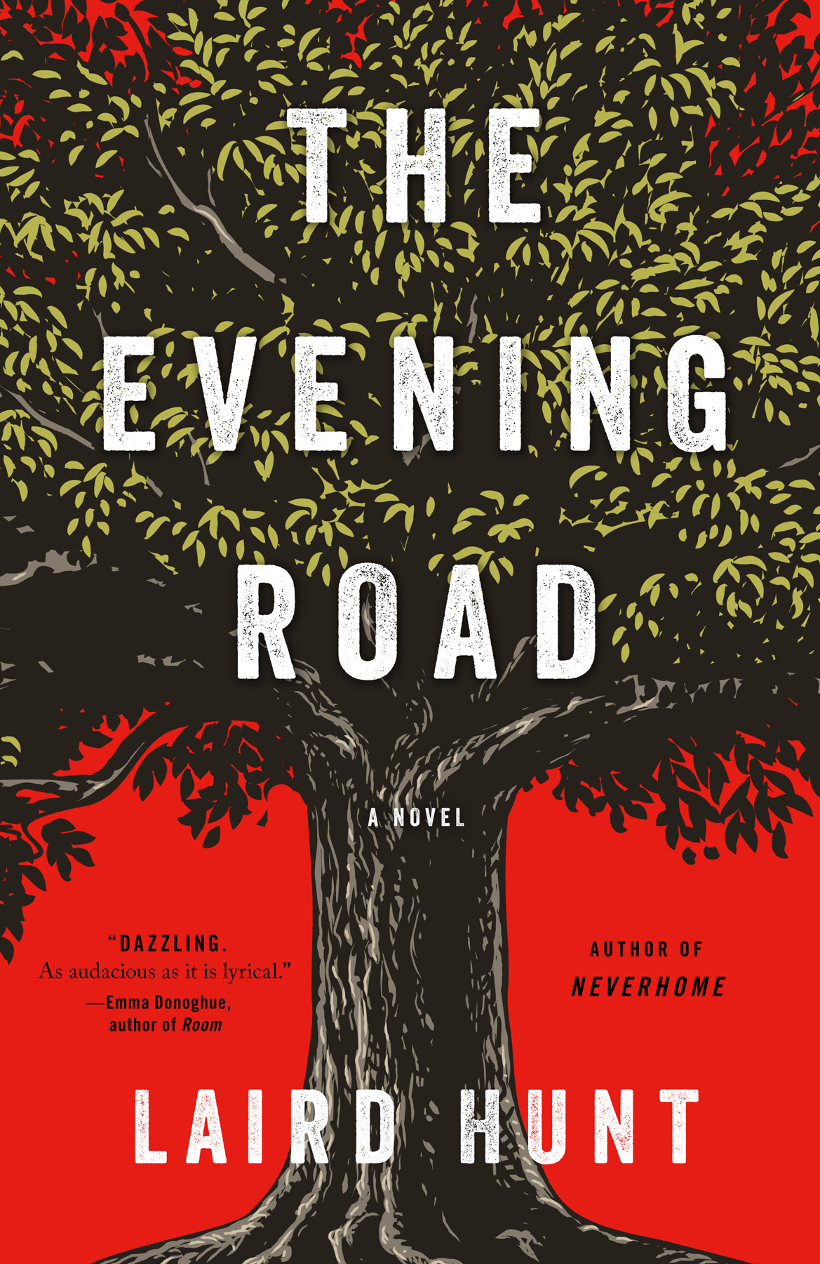 The Evening Road Laird Hunt