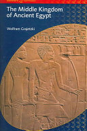 The Middle Kingdom Of Ancient Egypt History Archaeology And Society Wolfram Grajetzki