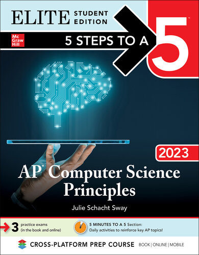 5 Steps To A 5 Ap Computer Science Principles 2023 5 Steps To A 5 Elite Student Edition Julie Schacht Sway