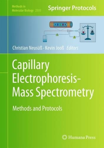 Capillary Electrophoresismass Spectrometry Methods And Protocols Christian Neus
