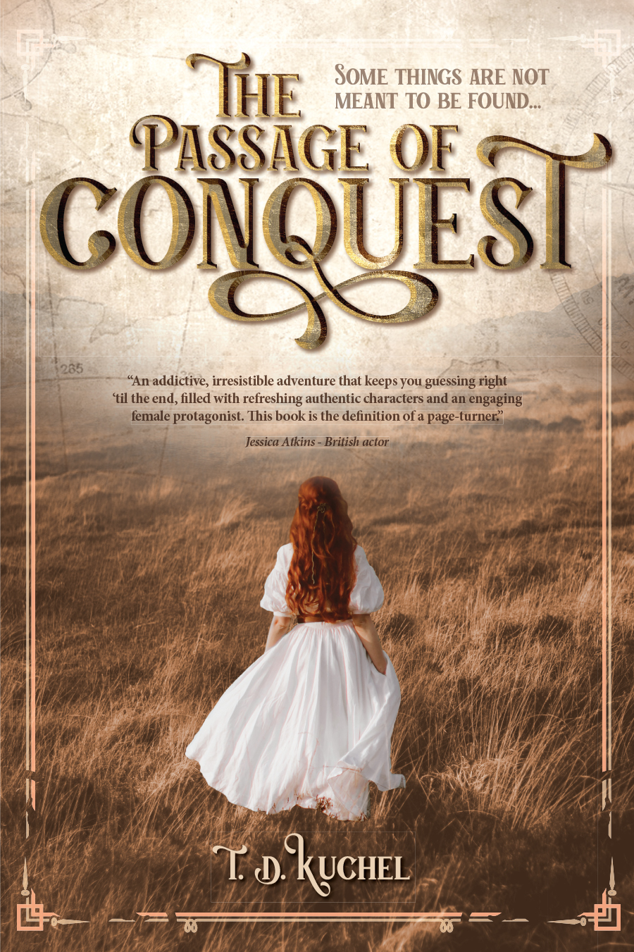 The Passage Of Conquest T D Kuchel
