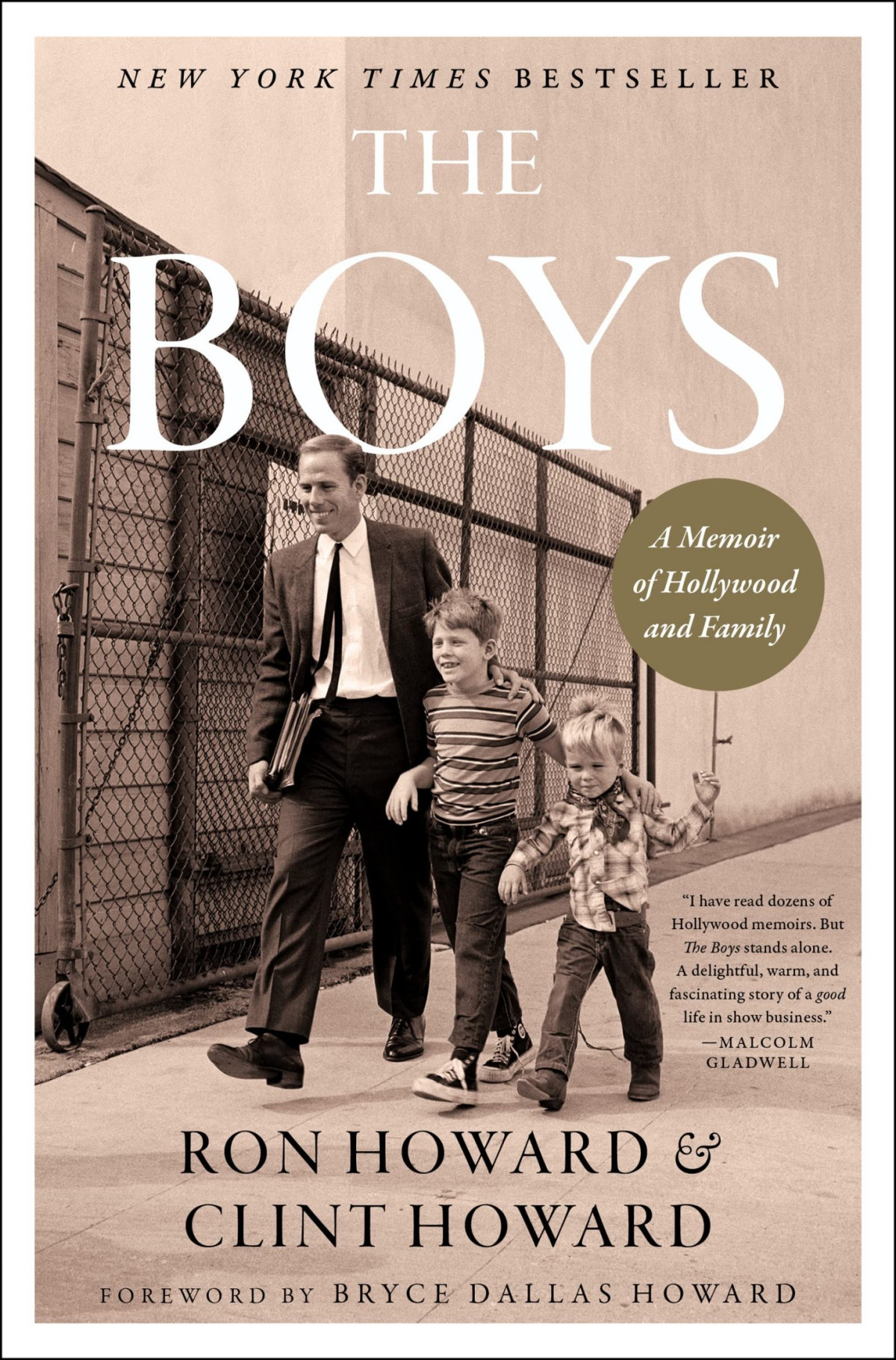 The Boys A Memoir Of Hollywood And Family Ron Howard Clint Howard