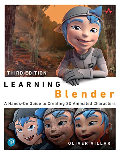 Learning Blender A Handson Guide To Creating 3d Animated Characters Third Edition 3rd Edition Oliver Villar