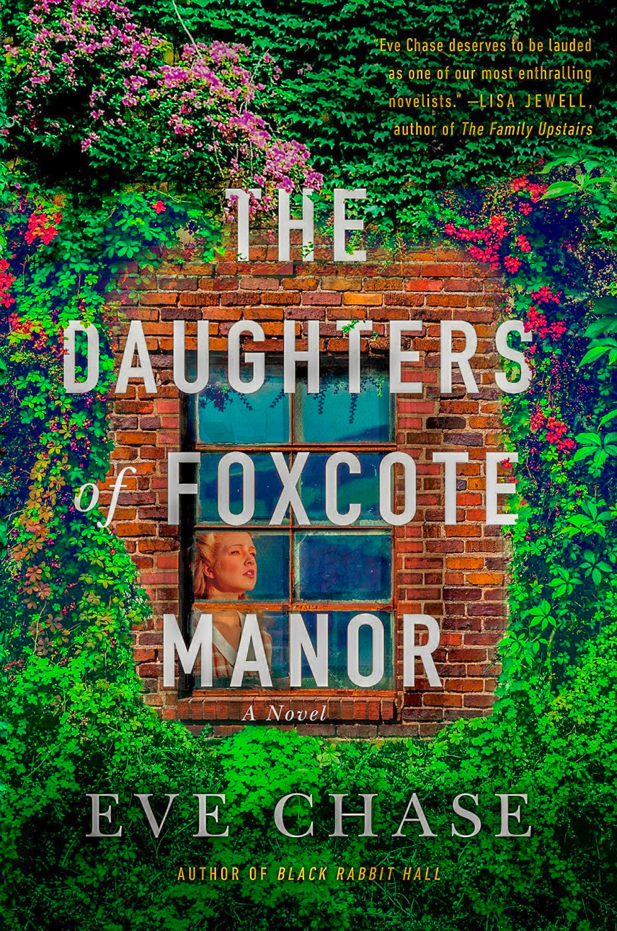The Daughters Of Foxcote Manor Eve Chase