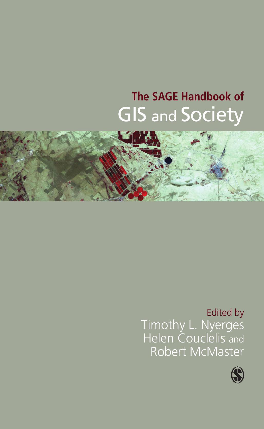 The Sage Handbook Of Gis And Society Timothy Nyerges Helen Couclelis