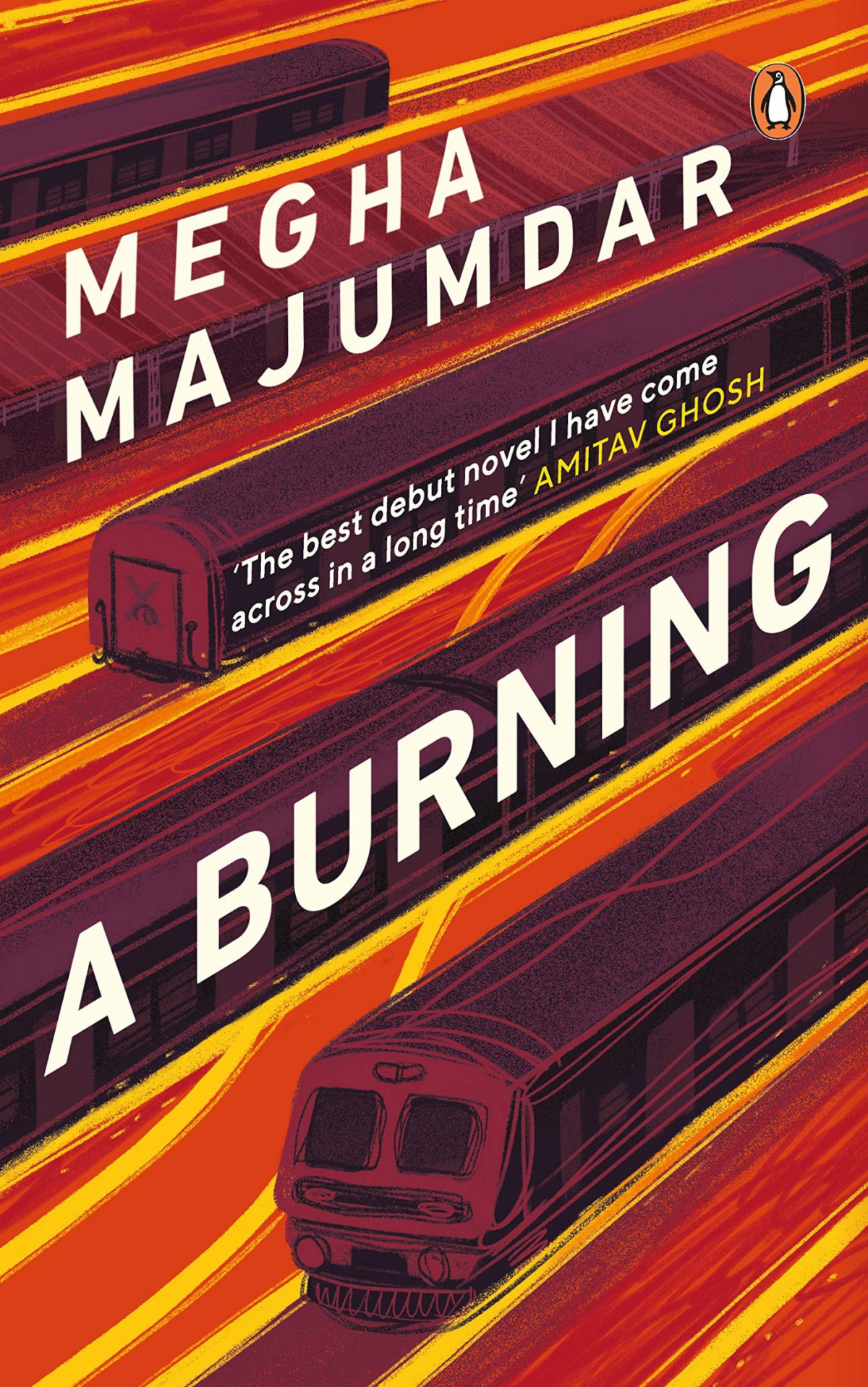 A Burning A Novel Megha Majumdar