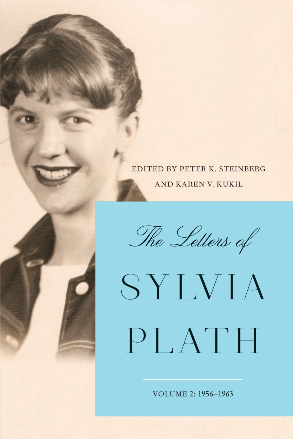 The Letters Of Sylvia Plath Volume Ii 19561963 Sylvia Plath