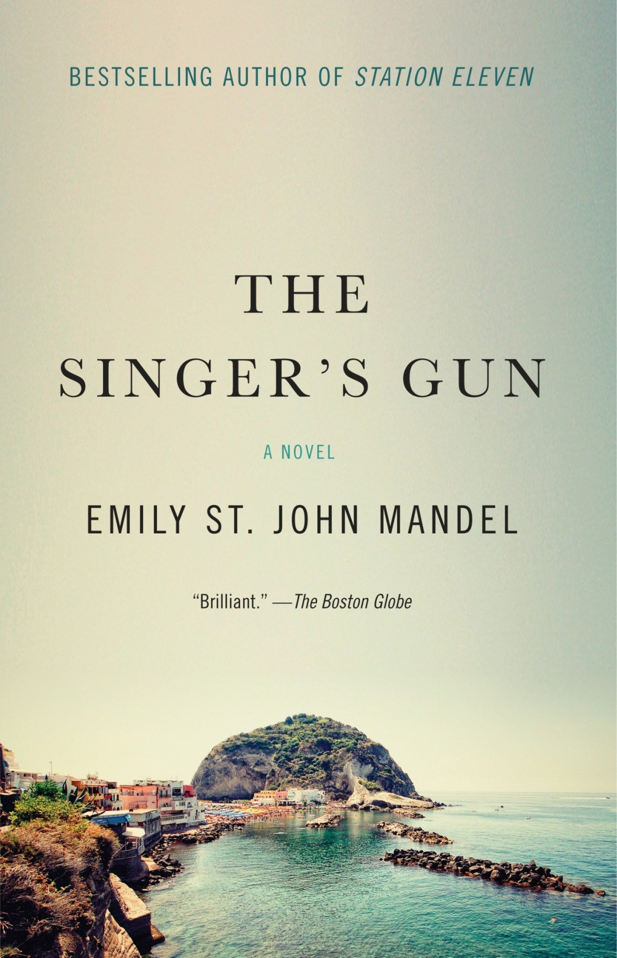 The Singers Gun Emily St John Mandel