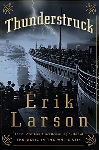 Thunderstruck Erik Larson