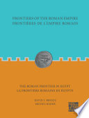 Frontiers Of The Roman Empire The Roman Frontier In Egypt David J Breeze