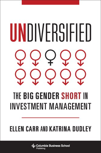 Undiversified The Big Gender Short In Investment Management Ellen Carr