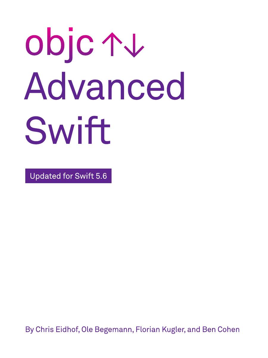 Advanced Swift 50 Chris Eidhof Ole Begemann Florian Kugler Ben Cohen