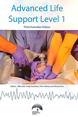 Advanced Life Support Level 1 3rd Australian Edition 3rd Edition Mike Gale