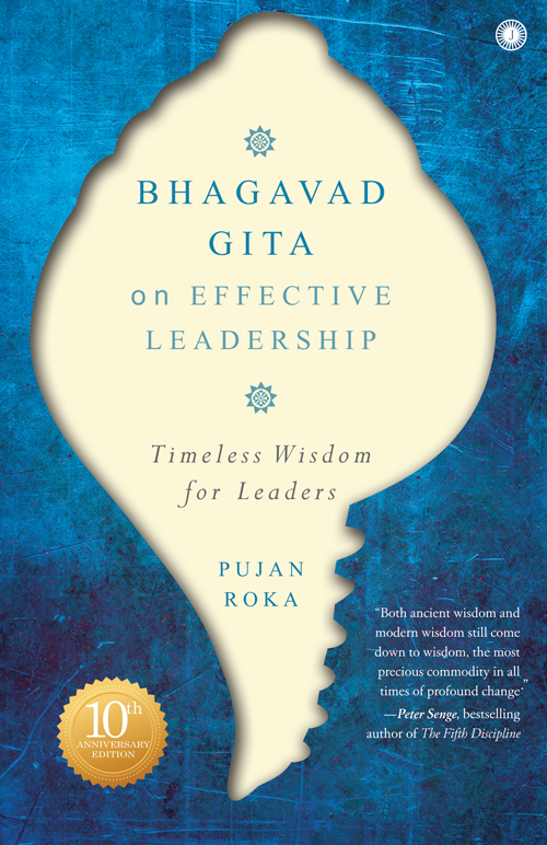 Bhagavad Gita On Effective Leadership Roka Pujan