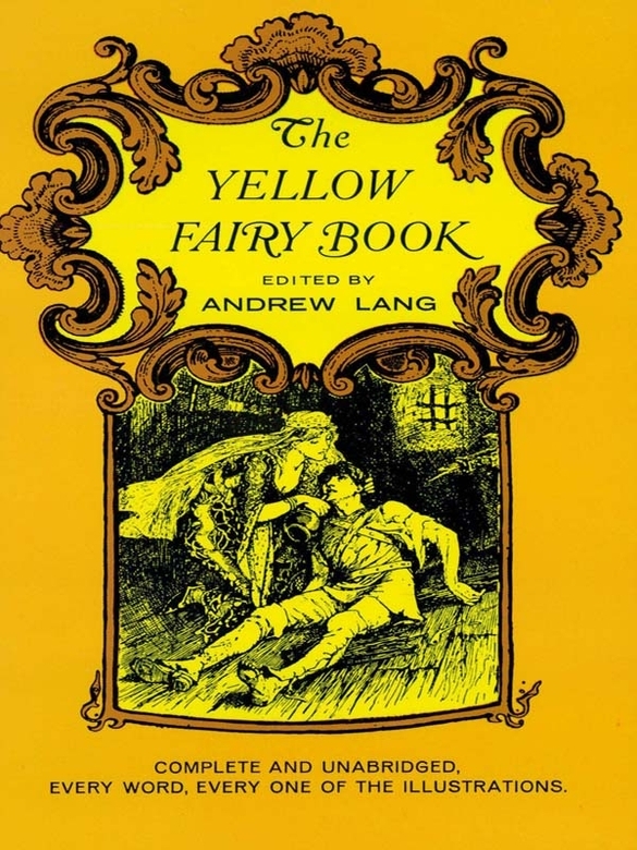The Yellow Fairy Book Andrew Lang H J Ford