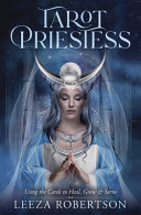 Tarot Priestess Leeza Robertson
