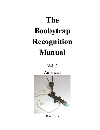The Boobytrap Recognition Manual Volume 2 American Darryl W Lynn