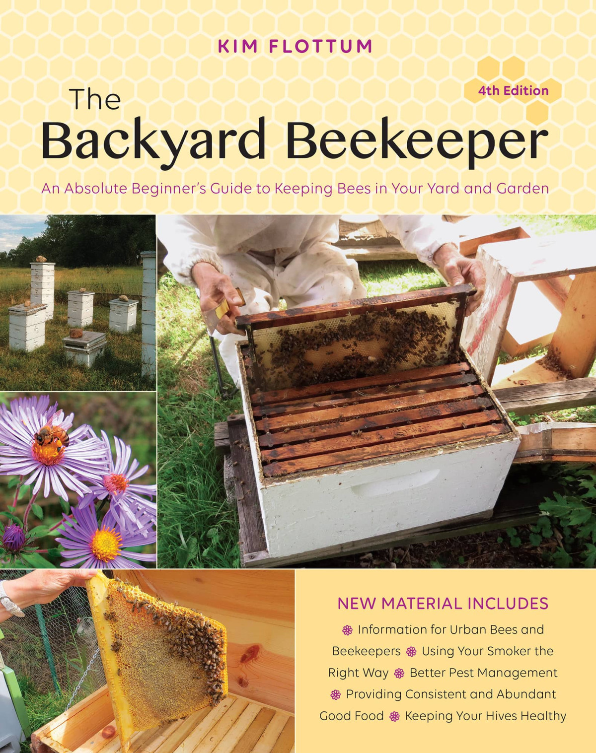 The Backyard Beekeeper Kim Flottum