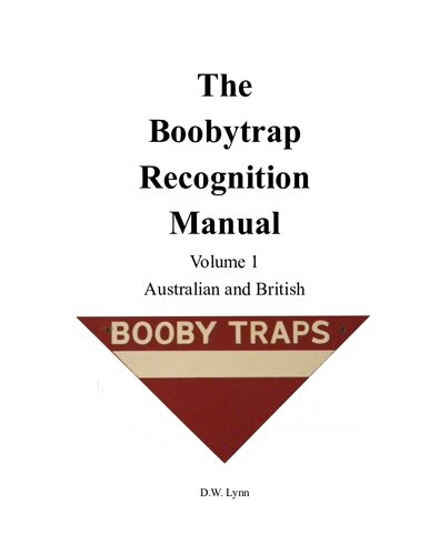 The Boobytrap Recognition Manual Volume 1 Australian And British Darryl W Lynn