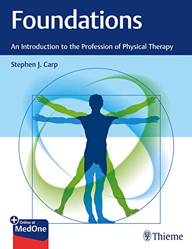 Foundations An Introduction To The Profession Of Physical Therapy 1st Edition Stephen J Carp