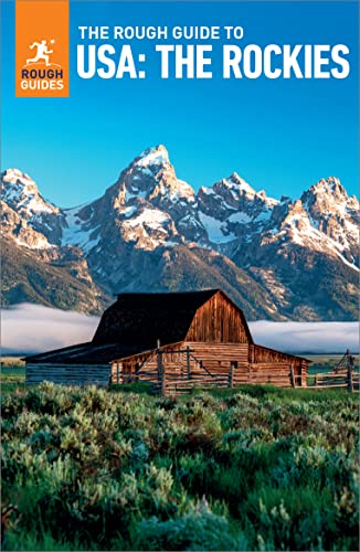 The Rough Guide To The Usa The Rockies Travel Guide Ebook 1st Edition Rough Guides